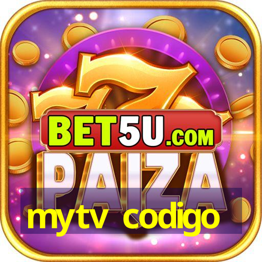 prime videos/mytv codigo